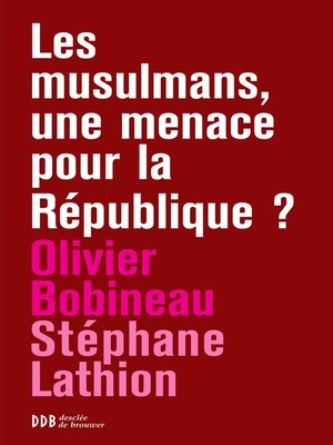 cover image of Les musulmans, une menace pour la République ?